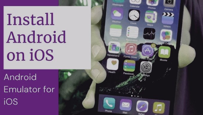 Best Working Methods on Android Emulator for iOS