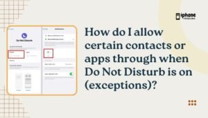 How do I allow certain contacts or apps through when Do Not Disturb is on (exceptions)?