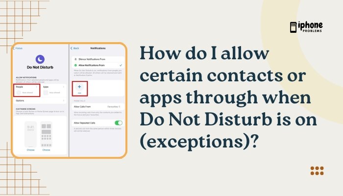 How do I allow certain contacts or apps through when Do Not Disturb is on (exceptions)?