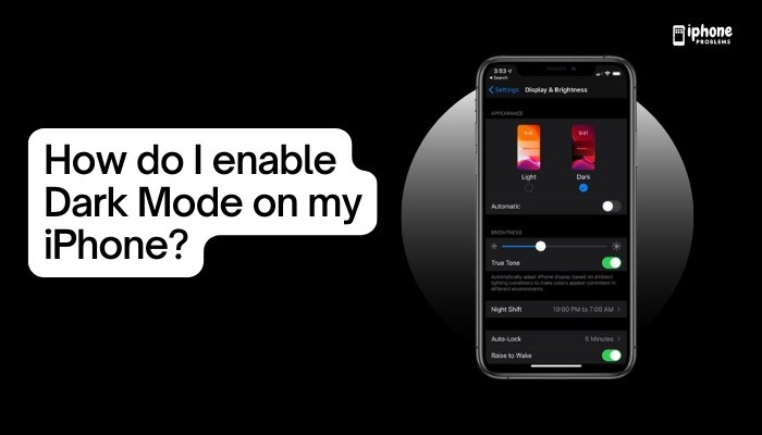 How do I enable Dark Mode on my iPhone?