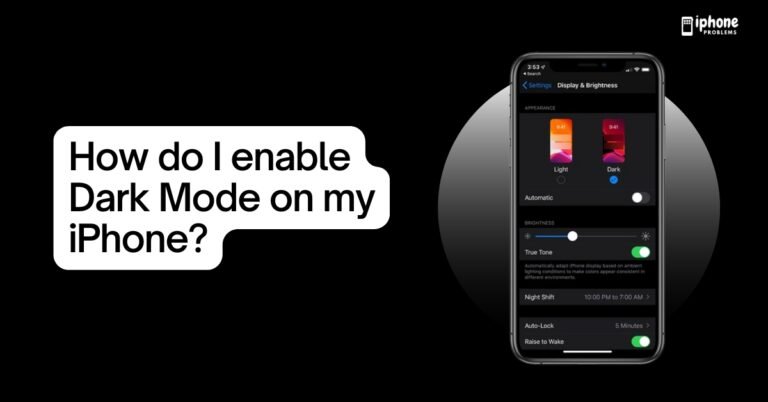 How do I enable Dark Mode on my iPhone?