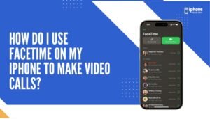 How do I use FaceTime on my iPhone to make video calls?