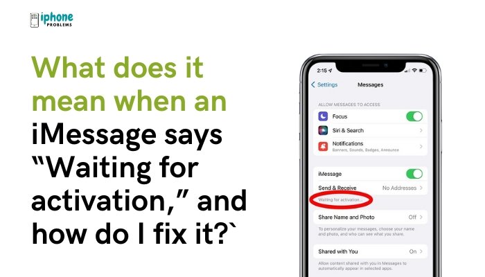 What does it mean when an iMessage says “Waiting for activation,” and how do I fix it?