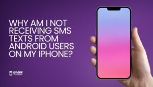 Why am I not receiving SMS texts from Android users on my iPhone?