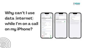 Why can’t I use data (internet) while I’m on a call on my iPhone?