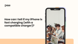 How can I tell if my iPhone is fast charging (with a compatible charger)?