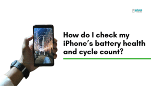 How do I check my iPhone’s battery health and cycle count?