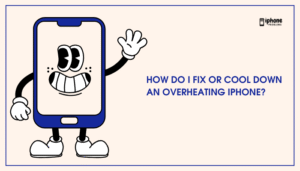 How do I fix or cool down an overheating iPhone?