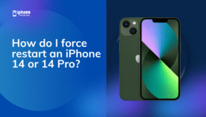 How do I force restart an iPhone 14 or 14 Pro?