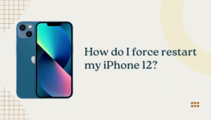 How do I force restart my iPhone 12?