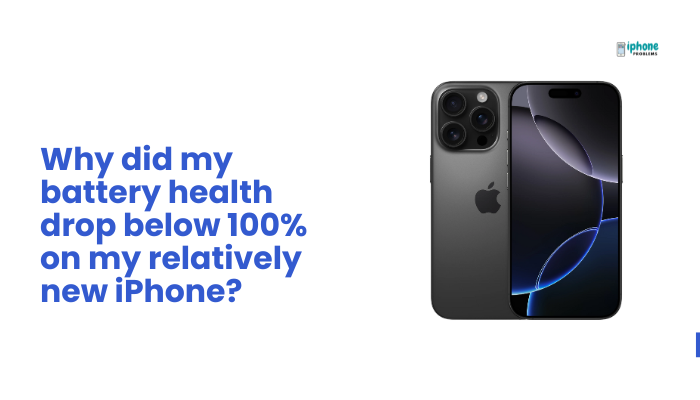 Why did my battery health drop below 100% on my relatively new iPhone?