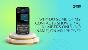 Why do some of my contacts show up as numbers only (no name) on my iPhone?
