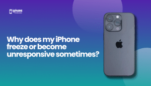 Why does my iPhone freeze or become unresponsive sometimes?