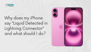 Why does my iPhone say “Liquid Detected in Lightning Connector” and what should I do?