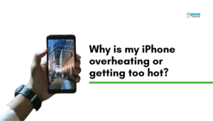 Why is my iPhone overheating or getting too hot?